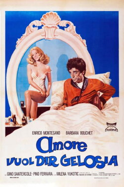 Amore vuol dir gelosia (1975) Amore vuol dir gelosia (1975)