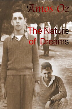 Amos Oz: The Nature of Dreams (2009) Amos Oz: The Nature of Dreams (2009)