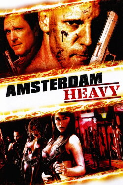 Amsterdam Heavy (2011)