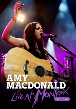 Amy Macdonald: Live in Montreux 2012 (2014) Amy Macdonald: Live in Montreux 2012 (2014)