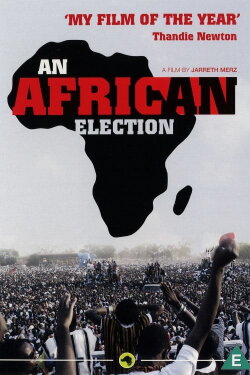 An African Election (2011) An African Election (2011)