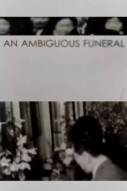 An Ambiguous Funeral (2004)