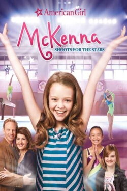 An American Girl: McKenna Shoots for the Stars (2012)