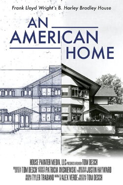 An American Home: Frank Lloyd Wright's B. Harley Bradley House (2017)