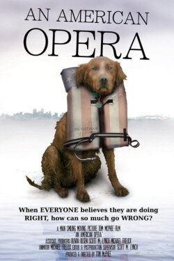 An American Opera (2007) An American Opera (2007)