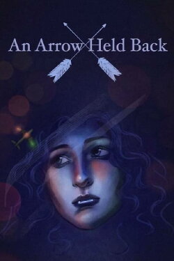 An Arrow Held Back (2024) An Arrow Held Back (2024)