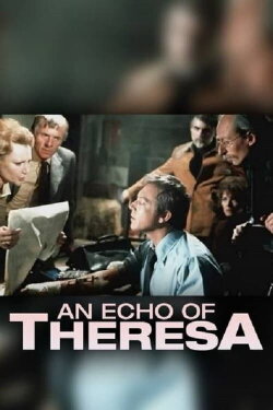 An Echo of Theresa (1973) An Echo of Theresa (1973)