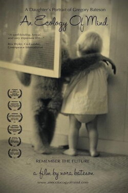 An Ecology of Mind (2010) An Ecology of Mind (2010)