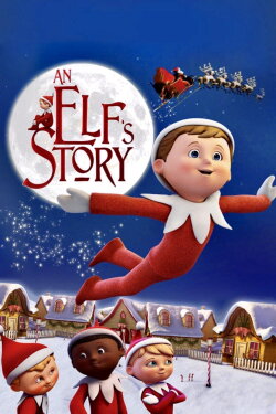 An Elf's Story (2011) An Elf's Story (2011)