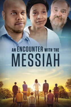 An Encounter with the Messiah (2015) An Encounter with the Messiah (2015)