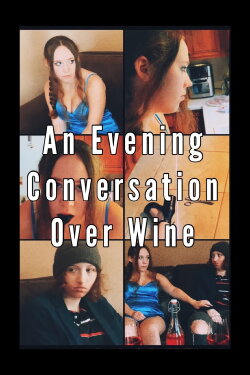 An Evening Conversation Over Wine (2022) An Evening Conversation Over Wine (2022)