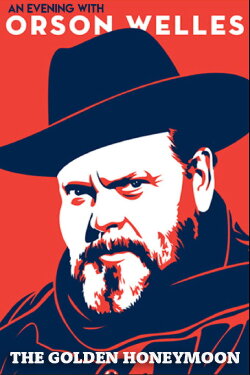 An Evening with Orson Welles: The Golden Honeymoon (1970)