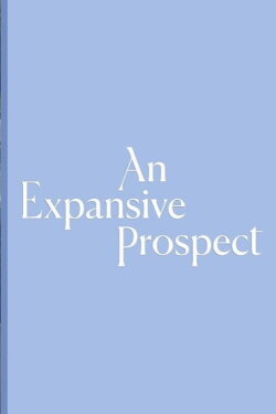 An Expansive Prospect (2023)