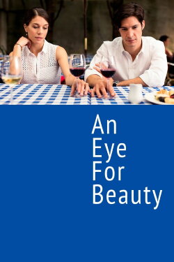An Eye for Beauty (2014) An Eye for Beauty (2014)