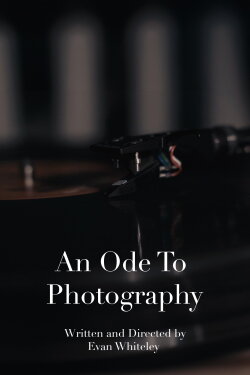An Ode To Photography (2023) An Ode To Photography (2023)