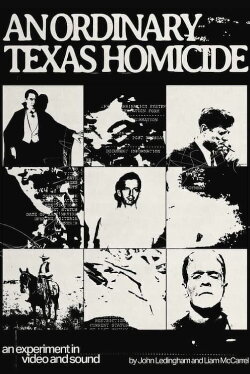 An Ordinary Texas Homicide (2023) An Ordinary Texas Homicide (2023)