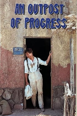 An Outpost of Progress (1982) An Outpost of Progress (1982)