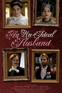 An Un-Ideal Husband (2023) An Un-Ideal Husband (2023)