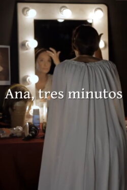 Ana, Three Minutes (2011) Ana, Three Minutes (2011)