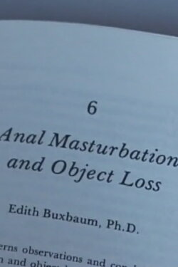 Anal Masturbation and Object Loss (2003) Anal Masturbation and Object Loss (2003)