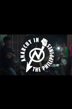 Anarchy in the Philippines (2018) Anarchy in the Philippines (2018)