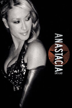 Anastacia: Live at Last (2004) Anastacia: Live at Last (2004)