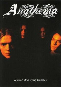 Anathema: A Vision of a Dying Embrace (2002)
