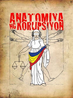 Anatomiya Ng Korupsiyon (2011) Anatomiya Ng Korupsiyon (2011)