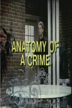 Anatomy of a Crime (1969) Anatomy of a Crime (1969)