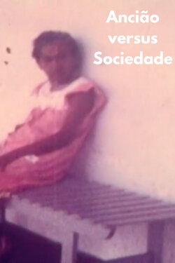 Ancião versus Sociedade (2022) Ancião versus Sociedade (2022)