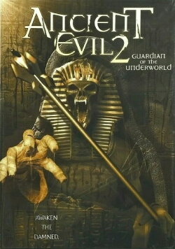 Ancient Evil 2: Guardian of the Underworld (2005) Ancient Evil 2: Guardian of the Underworld (2005)