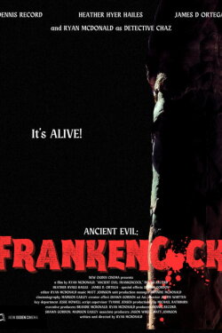 Ancient Evil: FrankenCock (2023)