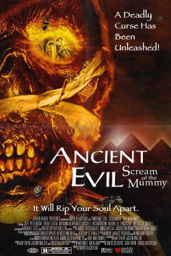 Ancient Evil: Scream of the Mummy (2000) Ancient Evil: Scream of the Mummy (2000)