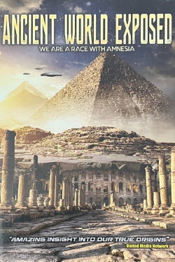 Ancient World Exposed: We Are a Race with Amnesia (2019)