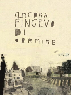 Ancora fingevo di dormire (2024) Ancora fingevo di dormire (2024)