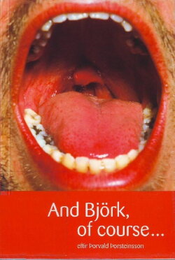 And Björk of Course (2004) And Björk of Course (2004)