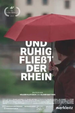 And gently flows the Rhine (2021)