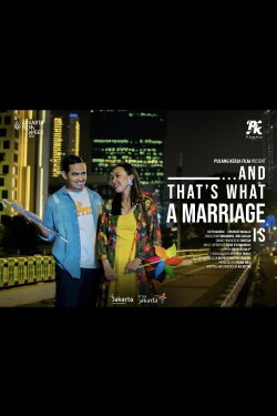 ... And That's What a Marriage Is (2021) ... And That's What a Marriage Is (2021)