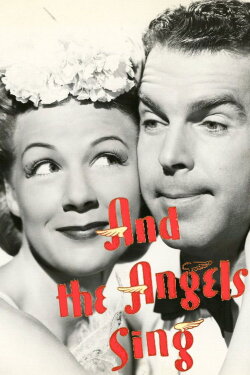 And the Angels Sing (1944) And the Angels Sing (1944)