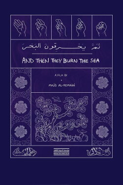 And Then They Burn the Sea (2021)