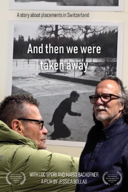 And Then We Were Taken Away (2023) And Then We Were Taken Away (2023)
