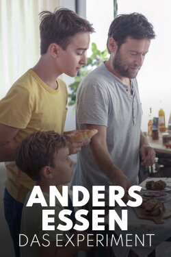 Anders essen - Das Experiment (2020)