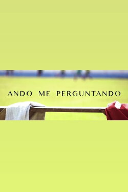 Ando Me Perguntando (2019)