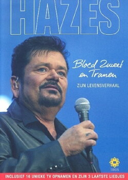 André Hazes: Bloed, Zweet en Tranen (Zijn Verhaal) (2005) André Hazes: Bloed, Zweet en Tranen (Zijn Verhaal) (2005)