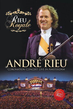 Andre Rieu : Coronation Concert (2013) Andre Rieu : Coronation Concert (2013)
