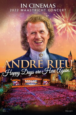 André Rieu - Happy Days are Here Again! (2022) André Rieu - Happy Days are Here Again! (2022)