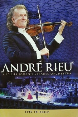 André Rieu - Live in Chile (2017) André Rieu - Live in Chile (2017)