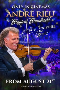 André Rieu Magical Maastricht - Together in Music (2020) André Rieu Magical Maastricht - Together in Music (2020)