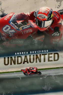 Andrea Dovizioso: Undaunted (2020) Andrea Dovizioso: Undaunted (2020)