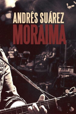 Andrés Suárez - Moraima (2013) Andrés Suárez - Moraima (2013)